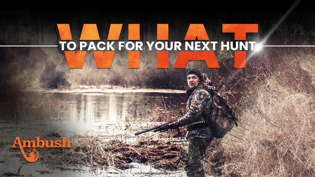 what to pack when hunting